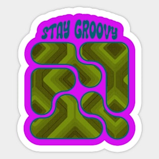 Stay groovy Sticker